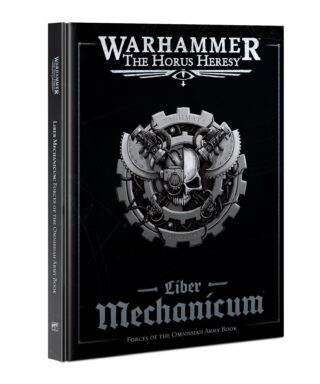 Liber Mechanicum - Forces of the Omnissiah Army Book