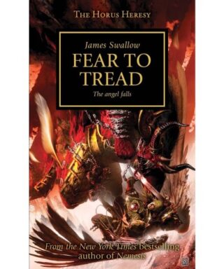 The Horus Heresy 21: Fear to Tread