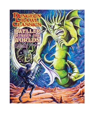 Dungeon Crawl Classics 102 - Dweller Between the Worlds